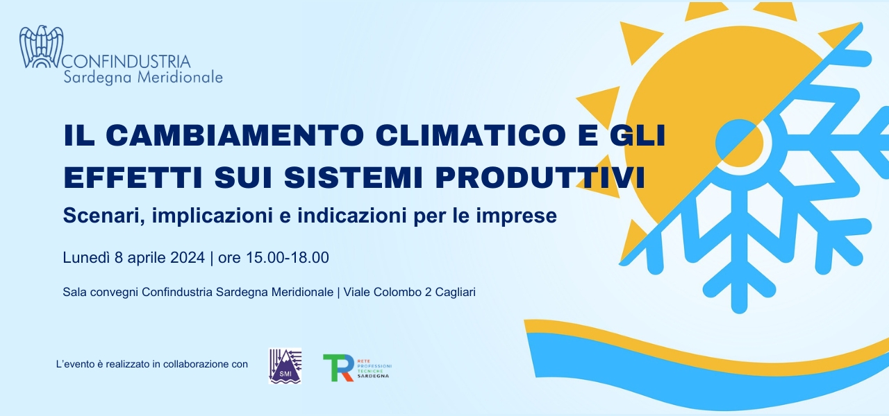 IL CAMBIAMENTO CLIMATICO E GLI EFFETTI SUI SISTEMI PRODUTTIVI