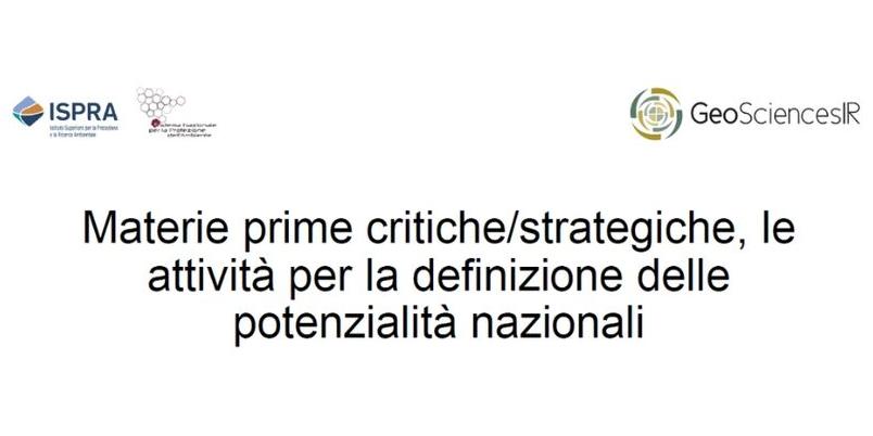 MATERIE PRIME CRITICHE, SITI MINERARI E RIFIUTI ESTRATTIVI. DOCUMENTO DELL'ISPRA