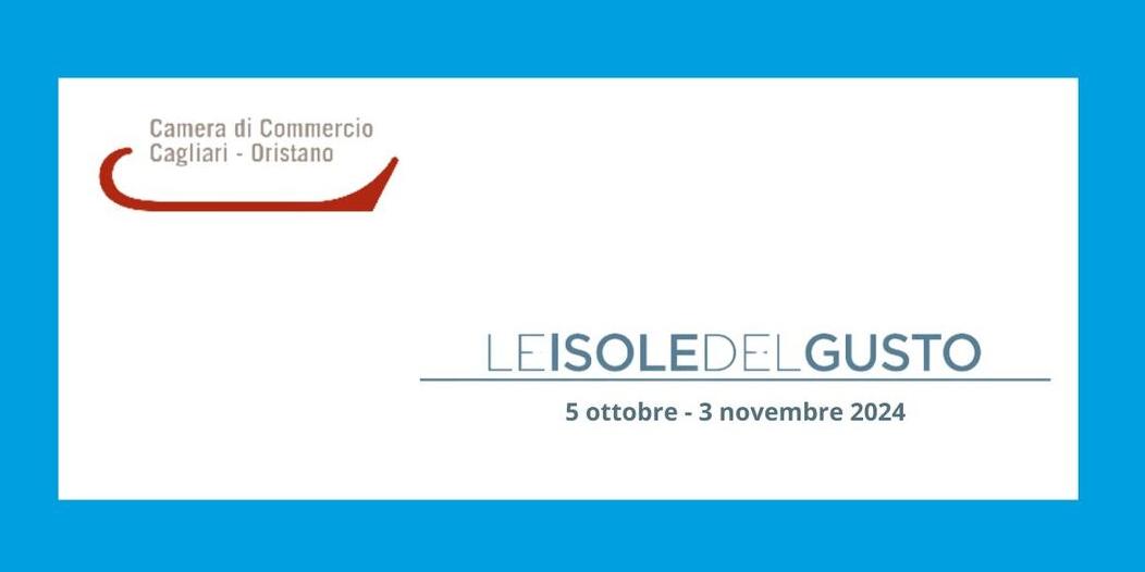 RASSEGNA GASTRONOMICA "LE ISOLE DEL GUSTO" EDIZIONE 2024 - APERTE LE ADESIONI 