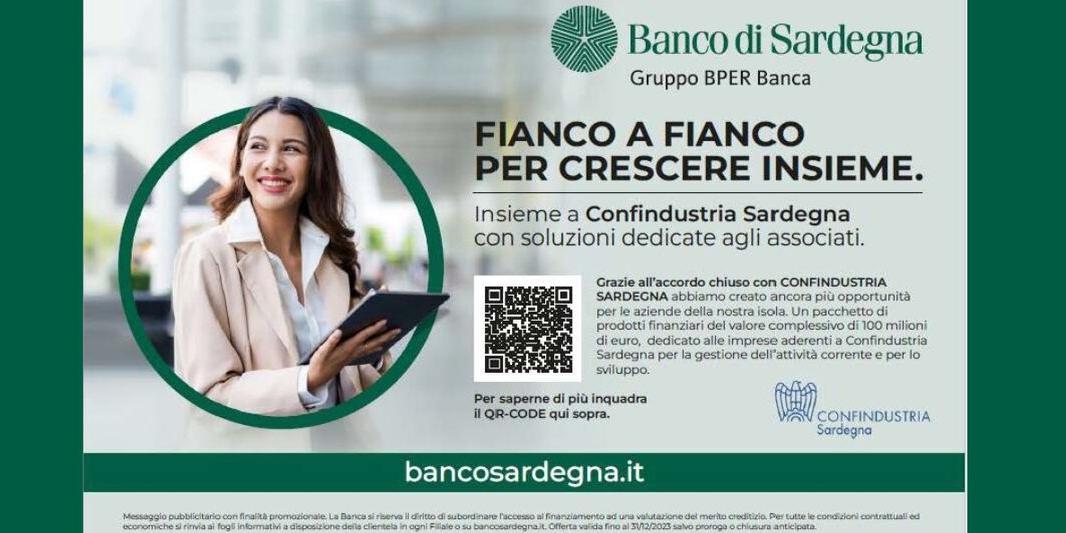 BANCO DI SARDEGNA E CONFINDUSTRIA SARDEGNA: SOTTOSCRITTO ACCORDO PER LE IMPRESE