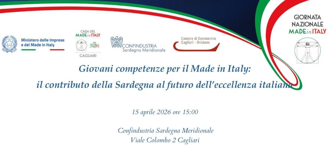 Convegno “I giovani e le competenze per il Made in Italy: il contributo della Sardegna al futuro dell’eccellenza italiana”
