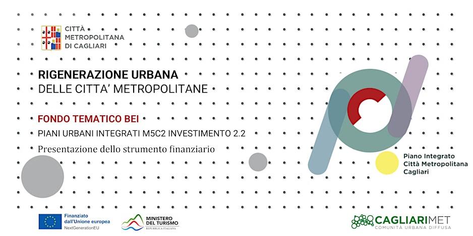 FONDO TEMATICO BEI PER LA RIGENERAZIONE URBANA. INCONTRO CITTÀ METROPOLITANA DI CAGLIARI, 13 GIUGNO 2024
