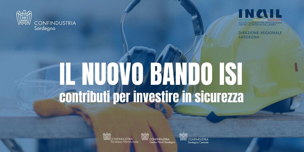 IL NUOVO BANDO ISI - contributi per investire in sicurezza