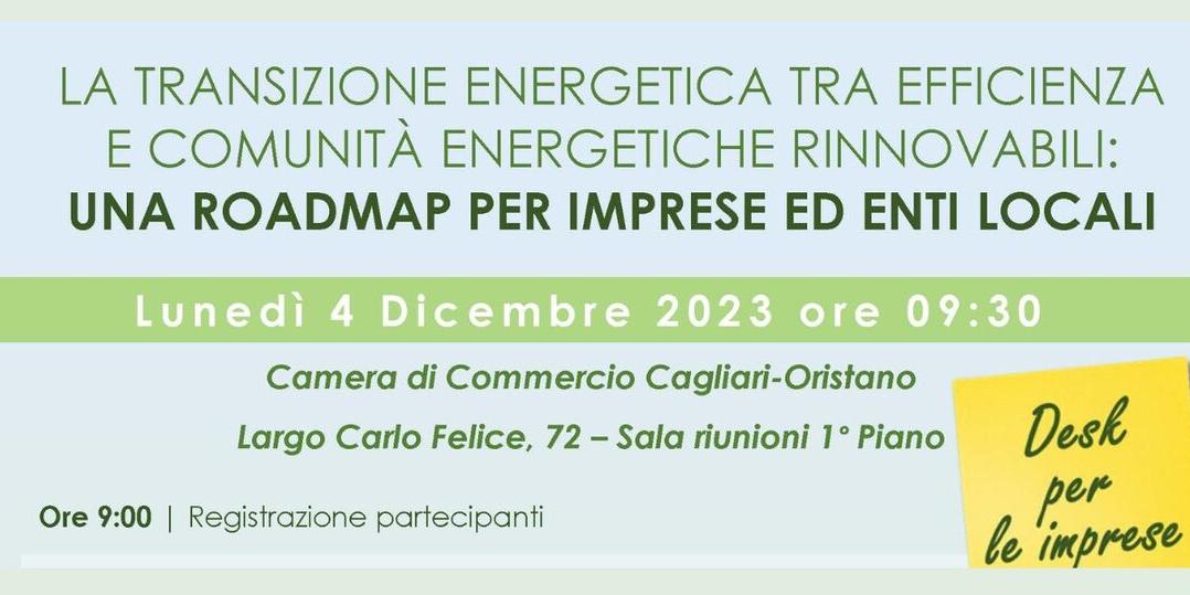 LA TRANSIZIONE ENERGETICA TRA EFFICIENZA E COMUNITÀ ENERGETICHE RINNOVABILI: UNA ROADMAP PER IMPRESE ED ENTI LOCALI