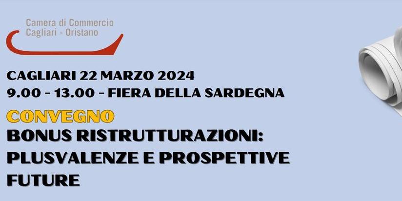 “BONUS RISTRUTTURAZIONI: PLUSVALENZE E PROSPETTIVE PER IL FUTURO” - CONVEGNO FIMAA SUD SARDEGNA