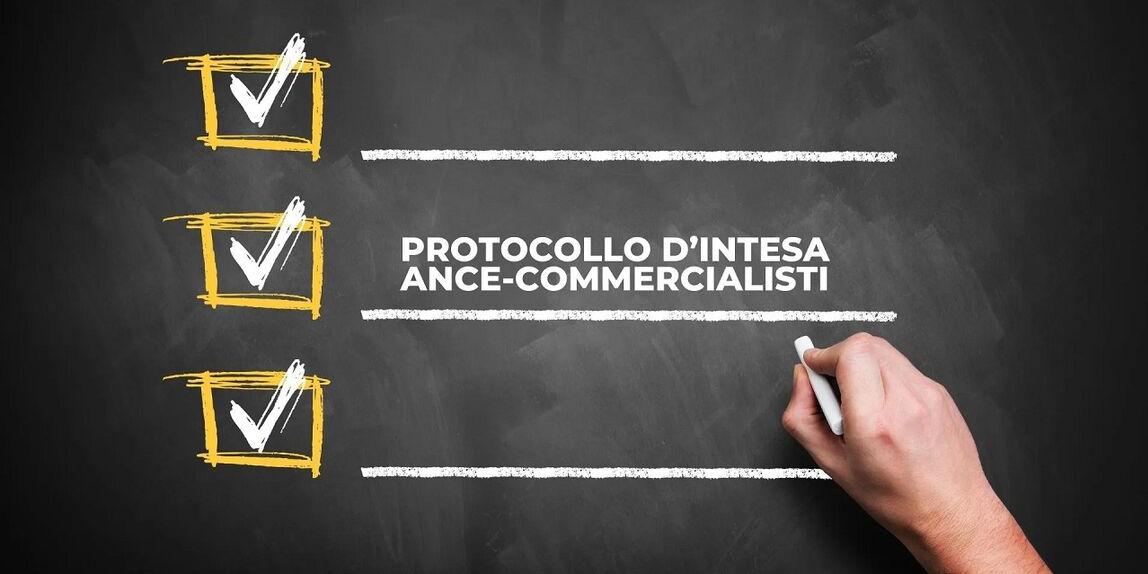 ADEGUATI ASSETTI ORGANIZZATIVI E CONTABILI: PROTOCOLLO D’INTESA ANCE-COMMERCIALISTI